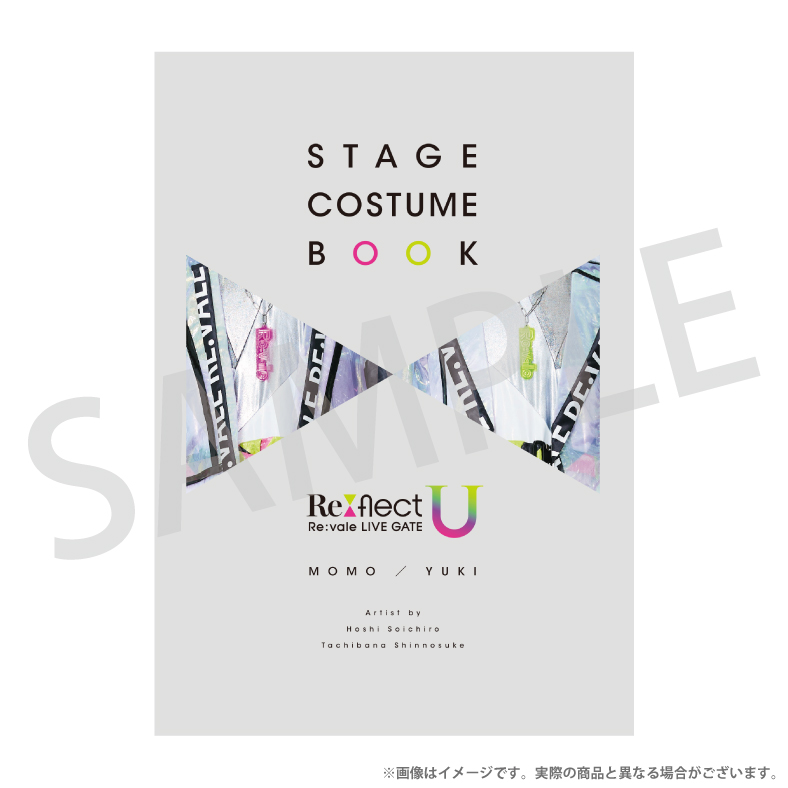Re:vale LIVE GATE “Re:flect U” Stage Costume Book